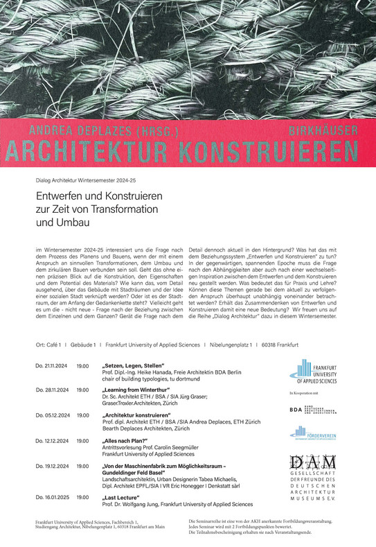 Plakat über die Diskussionsreihe "Dialog Architektur" der Frankfurt University of Applied Sciences mit Terminen, Vortragsthemen und Namen der einzelnen Referenten