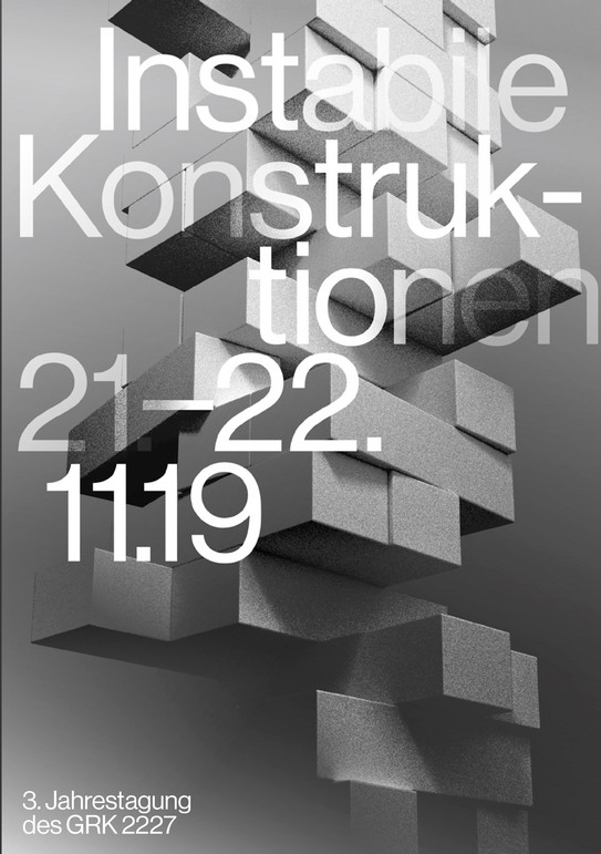 Infoflyer zur 3. Jahrestagung des GRK 2227 "Instabile Konstruktionen" vom 21.-22.11.19