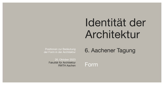 Logo zur Tagung Identität der Architektur der RWTH Aachen am 26.10.23