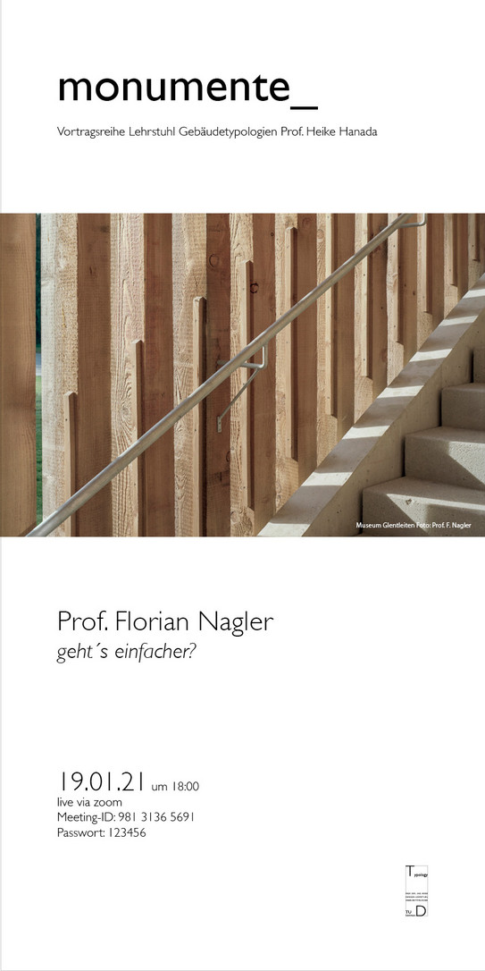 Einladungsflyer zum Vortrag von Prof. Florian Nagler am 19.01.21